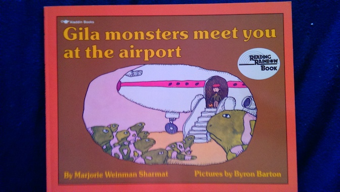 Gila Monsters Meet You at the Airport